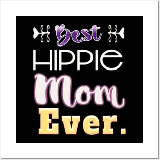 Best Hippie Mom Ever Clever Mama Posters and Art